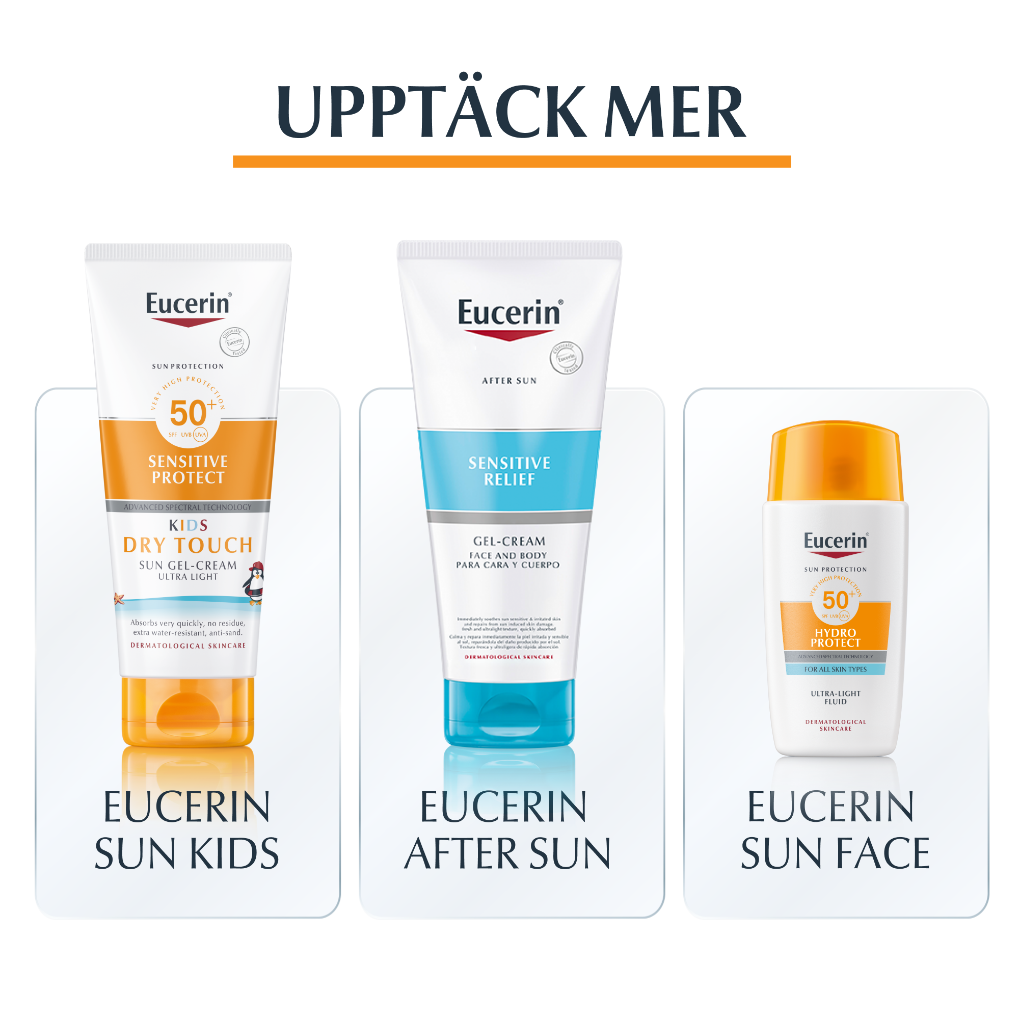 Bild som visar fler produkter inom Eucerin Sun Sortimentet