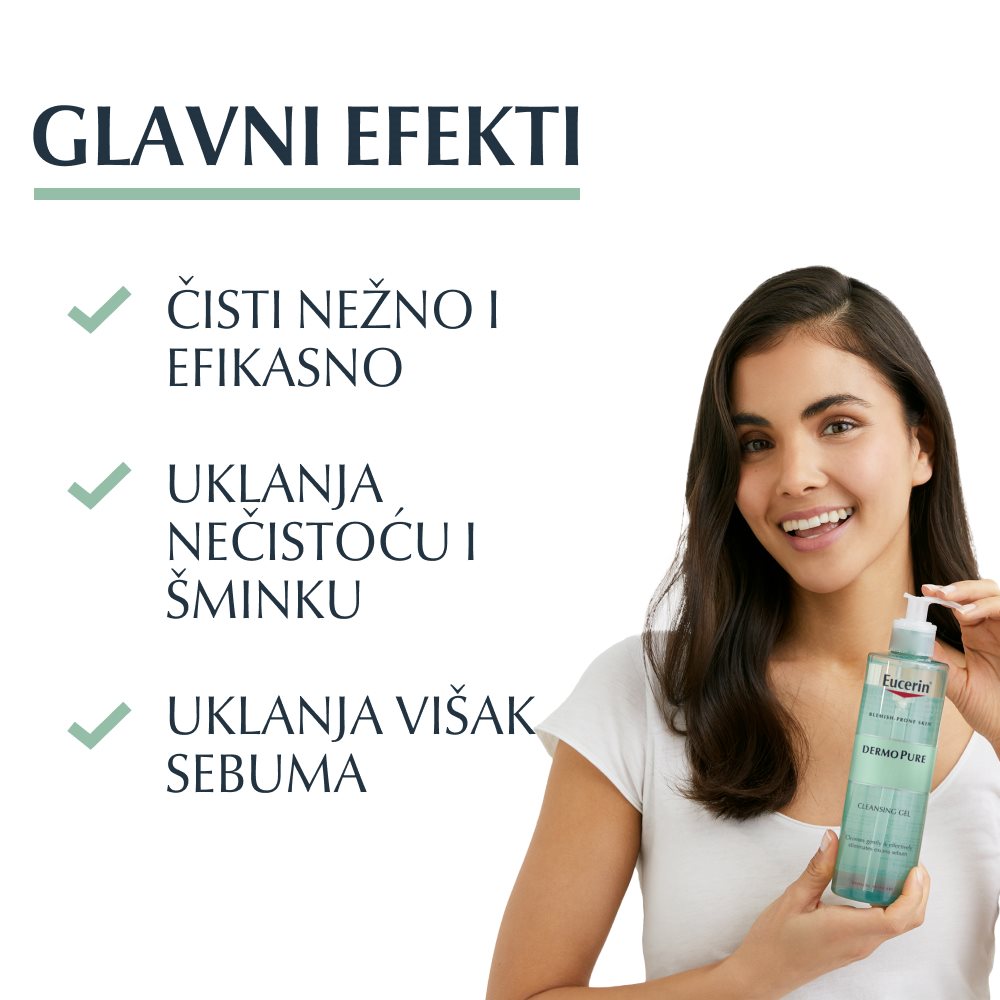 Eucerin DermoPure Gel za čišćenje kože - Glavni efekti
