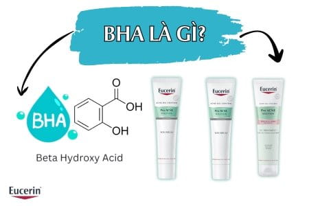 BHA là gì? Công dụng và cách sử dụng BHA cho người mới bắt đầu