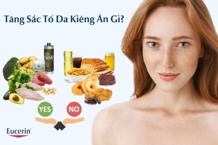 Bị Tăng Sắc Tố Da Kiêng Ăn Gì? Một Số Thực Phẩm Nên Và Không Nên Ăn