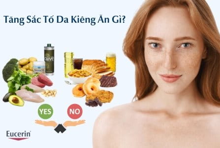 Bị Tăng Sắc Tố Da Kiêng Ăn Gì? Một Số Thực Phẩm Nên Và Không Nên Ăn