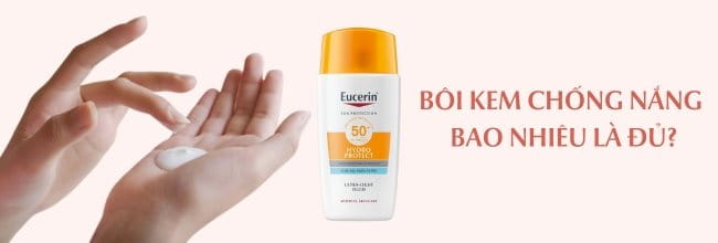 Bôi kem chống nắng bao nhiêu là đủ
