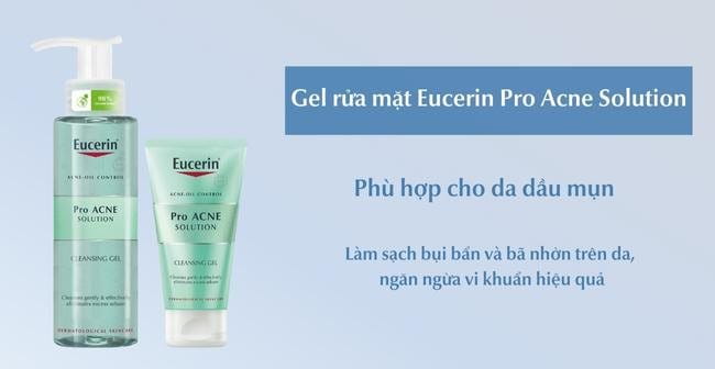 Gel rửa mặt cho da dầu mụn từ Eucerin