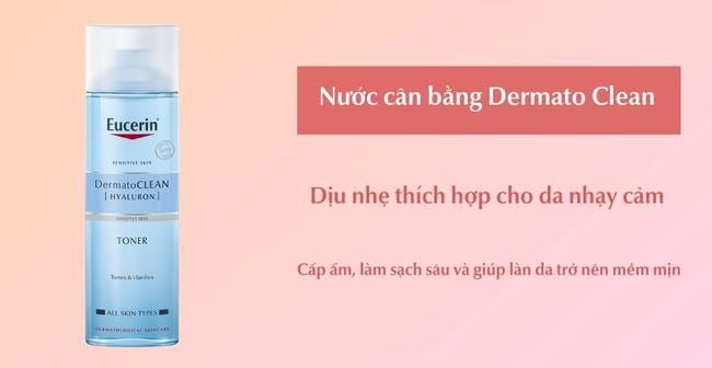 Nước cân bằng Dermato Clean hỗ trợ chăm sóc da nhạy cảm