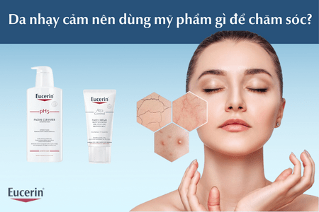Da nhạy cảm nên dùng gì