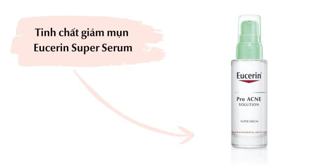 Tinh chất giảm mụn Eucerin Super Serum