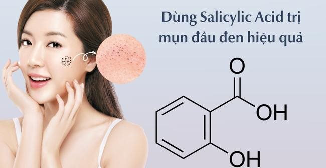 Dùng Salicylic Acid trị mụn đầu đen hiệu quả
