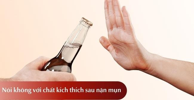 Nói không với chất kích thích sau nặn mụn