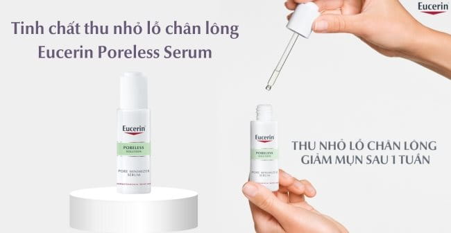 Tinh chất thu nhỏ lỗ chân lông Eucerin Poreless Serum