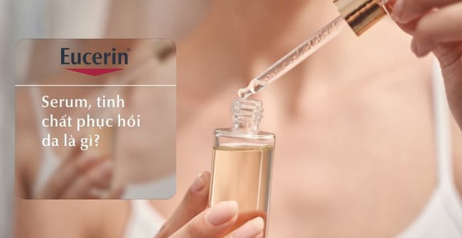 Serum, tinh chất phục hồi da là gì?